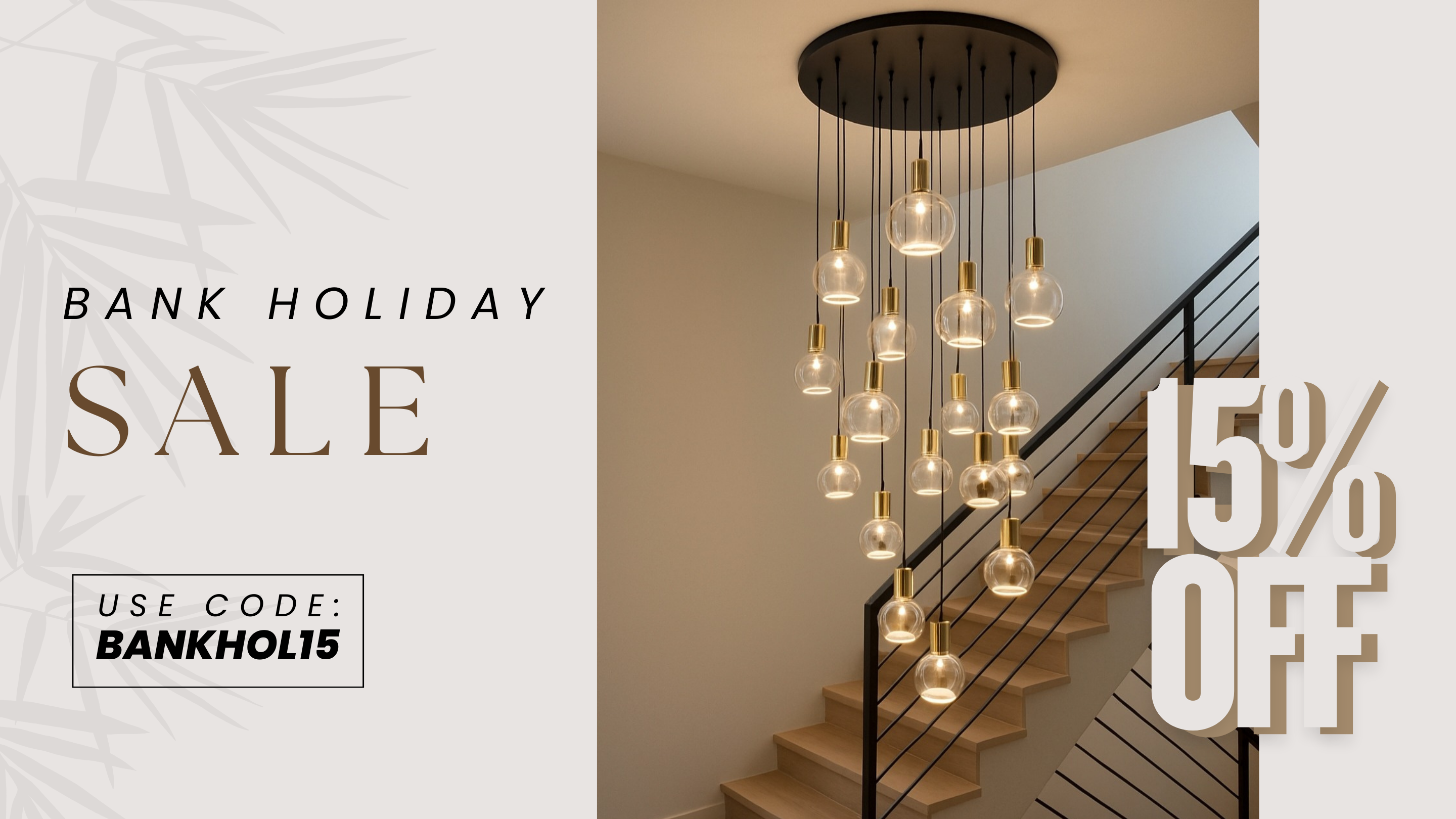 Bank Holiday Sale banner 15% off luxury lighting and home accessories The Lighting Vault
